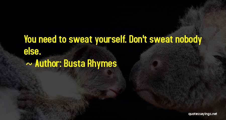 Busta Rhymes Quotes 434527