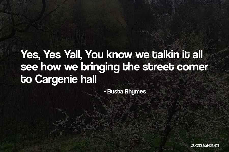 Busta Rhymes Quotes 832354