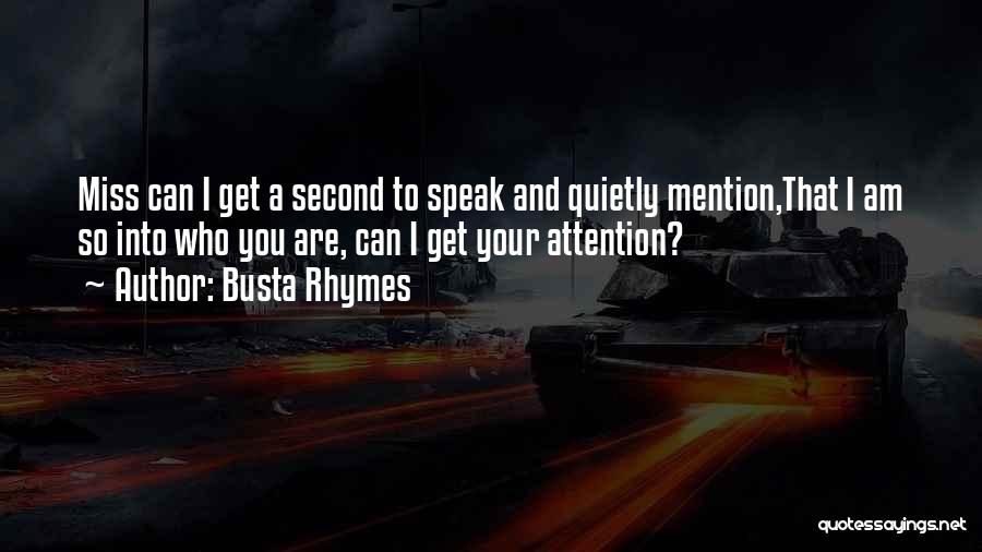 Busta Rhymes Rap Quotes By Busta Rhymes