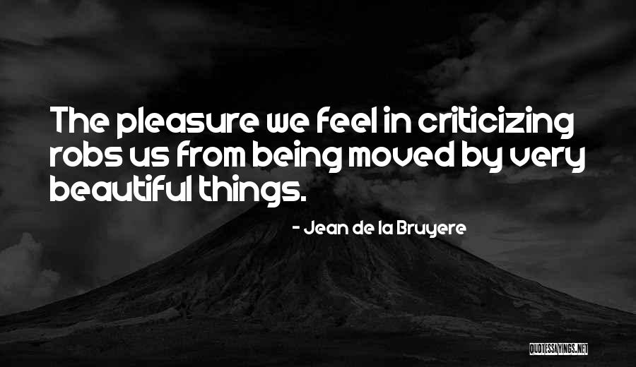 Bustamontes Quotes By Jean De La Bruyere Bustamontes Quotes By Jean De La Bruyere