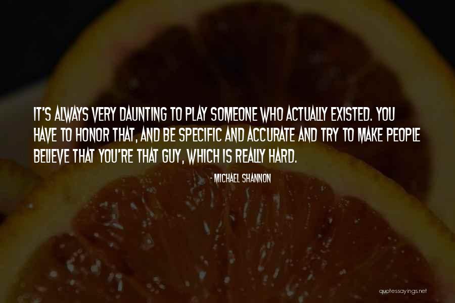 Bustas Sack Quotes By Michael Shannon Bustas Sack Quotes By Michael Shannon