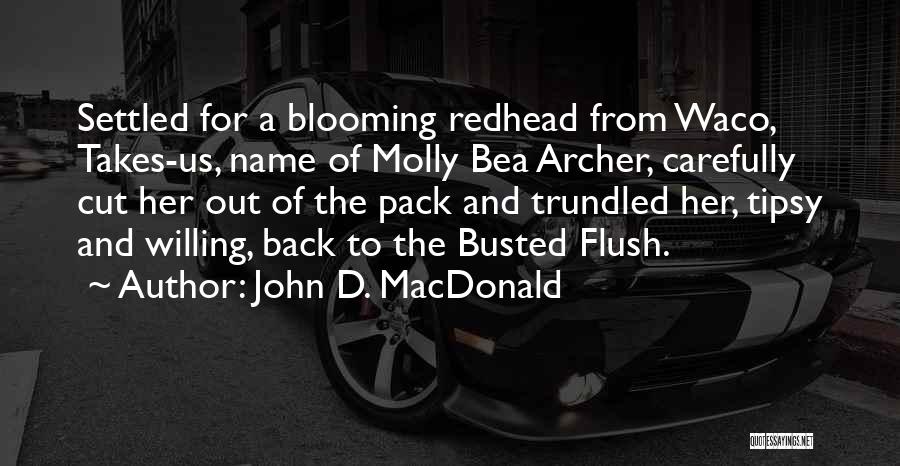 Busted Quotes By John D. MacDonald