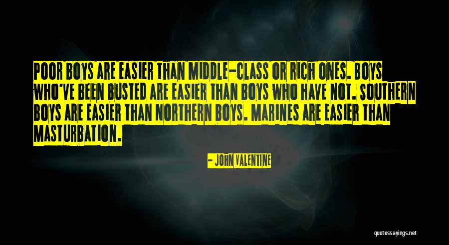 Busted Quotes By John Valentine