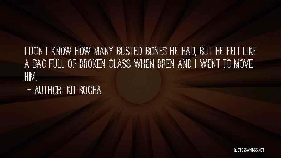Busted Quotes By Kit Rocha