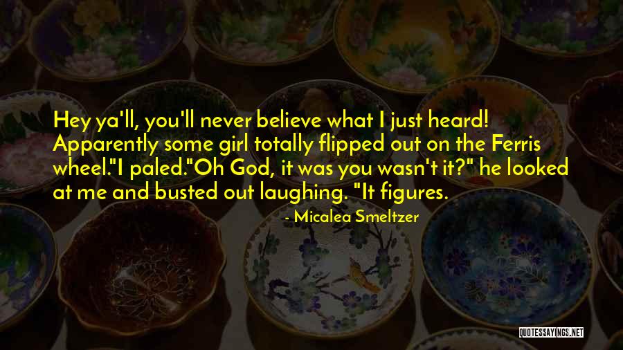 Busted Quotes By Micalea Smeltzer