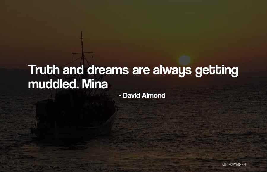 Bustednbeautsome Quotes By David Almond Bustednbeautsome Quotes By David Almond