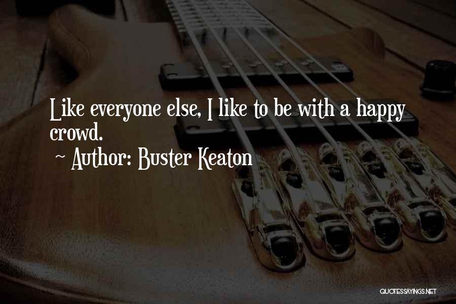 Buster Keaton Quotes 1388693