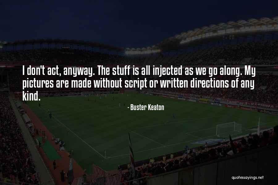 Buster Keaton Quotes 832481 Buster Keaton Quotes 832481