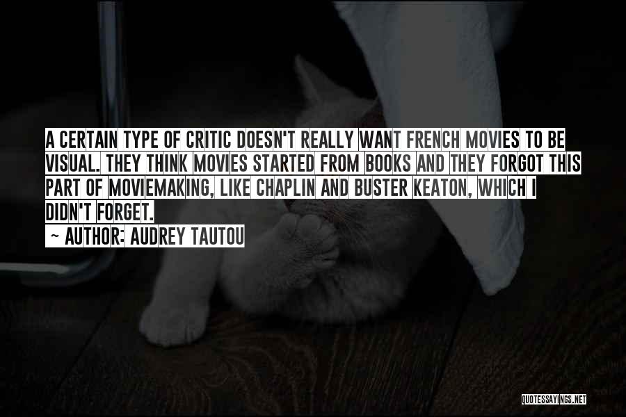 Buster Quotes By Audrey Tautou