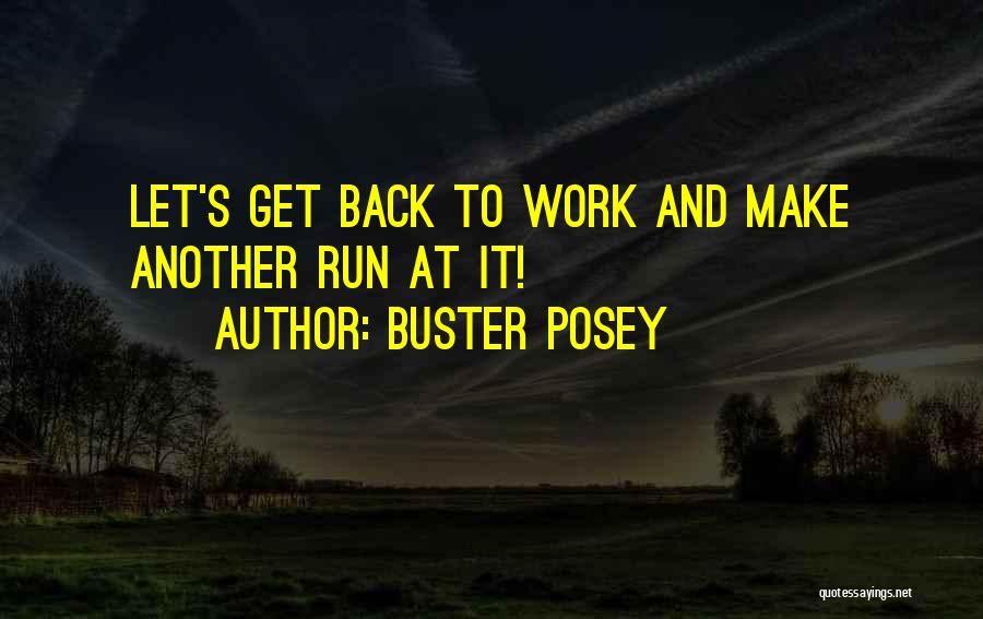 Buster Quotes By Buster Posey