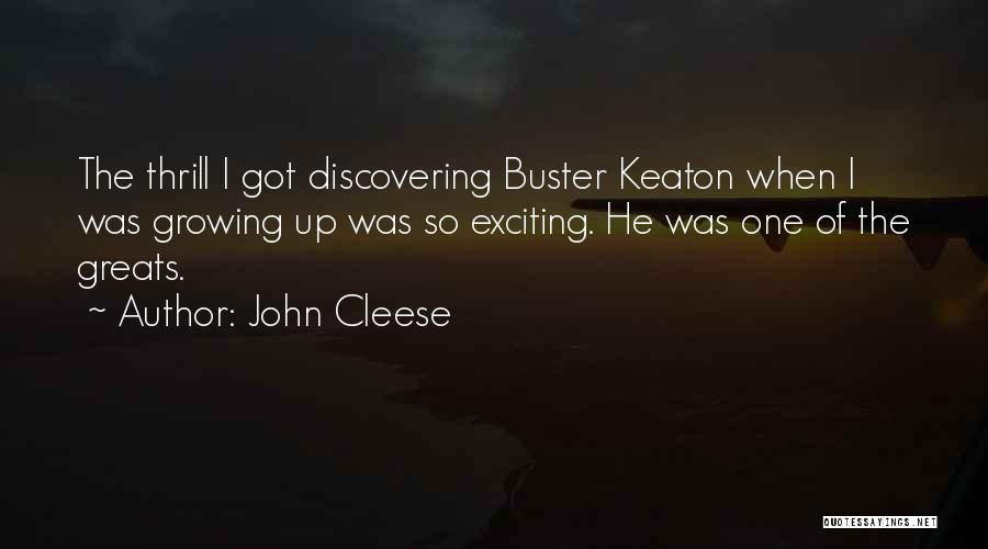 Buster Quotes By John Cleese