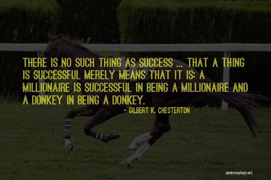 Buster Welch Quotes By Gilbert K. Chesterton Buster Welch Quotes By Gilbert K. Chesterton