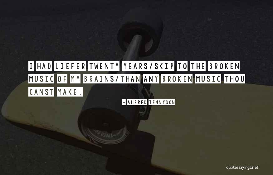 Busters Quotes By Alfred Tennyson Busters Quotes By Alfred Tennyson