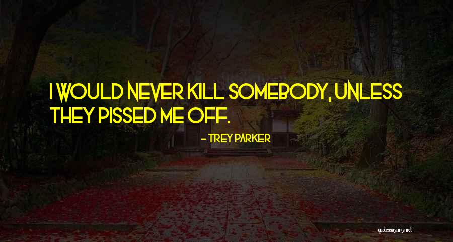 Busters Quotes By Trey Parker Busters Quotes By Trey Parker
