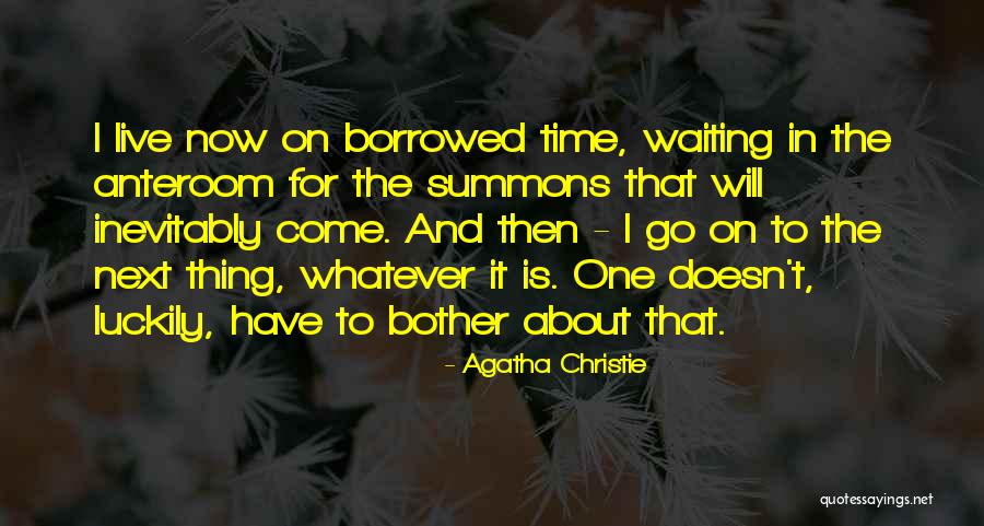 Bustin Quotes By Agatha Christie Bustin Quotes By Agatha Christie