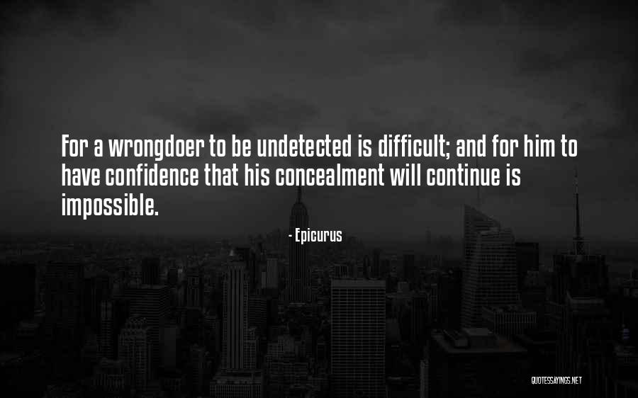 Bustin Quotes By Epicurus Bustin Quotes By Epicurus