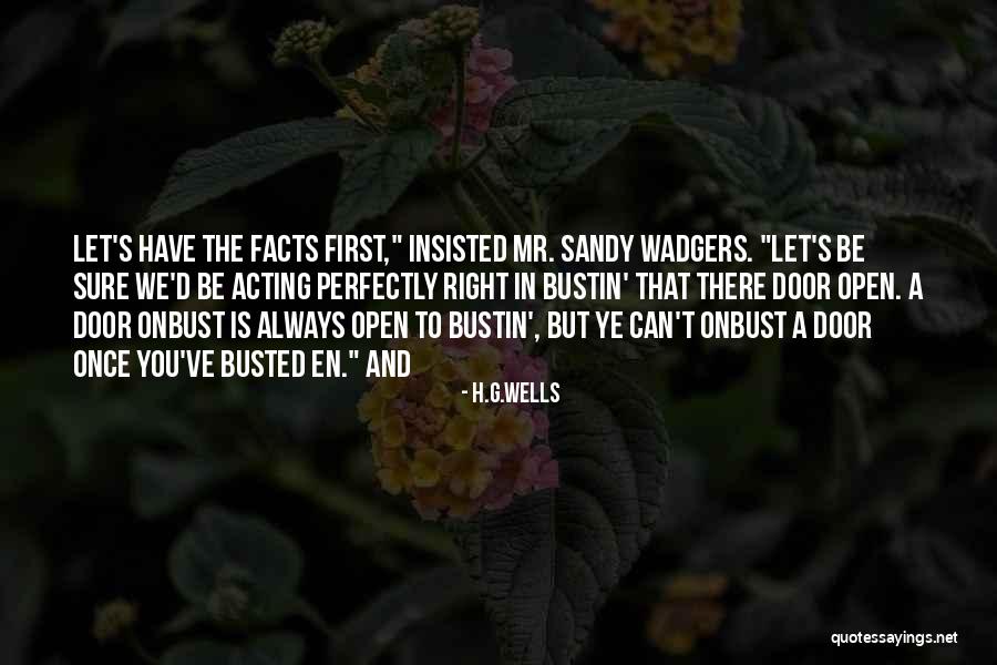 Bustin Quotes By H.G.Wells Bustin Quotes By H.G.Wells