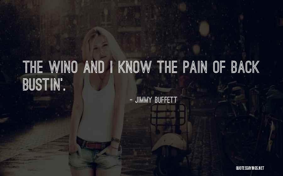 Bustin Quotes By Jimmy Buffett Bustin Quotes By Jimmy Buffett