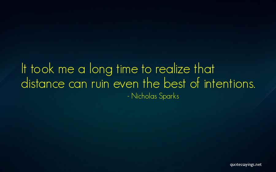 Bustin Quotes By Nicholas Sparks Bustin Quotes By Nicholas Sparks
