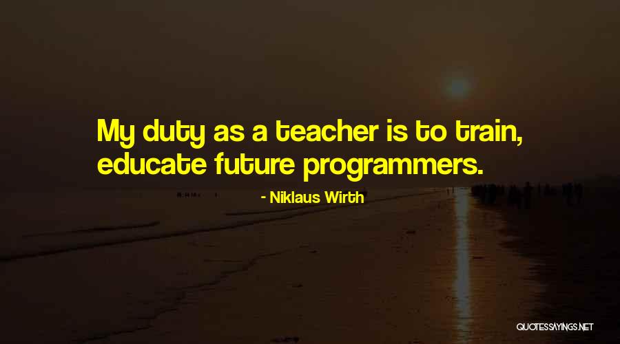 Busto Valda Quotes By Niklaus Wirth Busto Valda Quotes By Niklaus Wirth