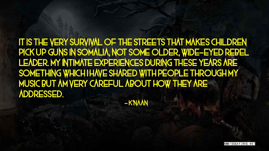 Bustop Boulder Quotes By K'naan Bustop Boulder Quotes By K'naan