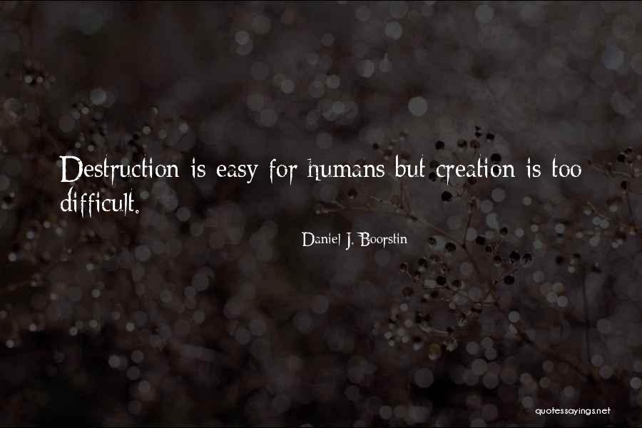 Busuttil Oncology Quotes By Daniel J. Boorstin Busuttil Oncology Quotes By Daniel J. Boorstin