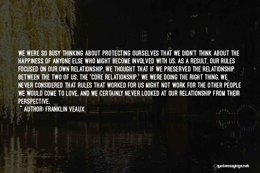 Busy As A Quotes By Franklin Veaux