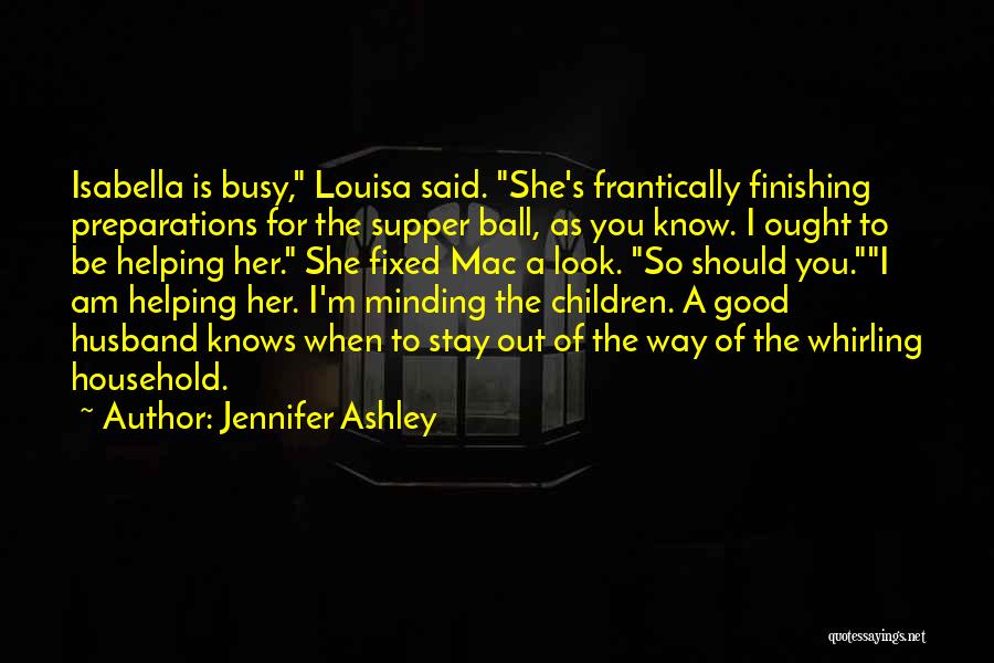 Busy As A Quotes By Jennifer Ashley