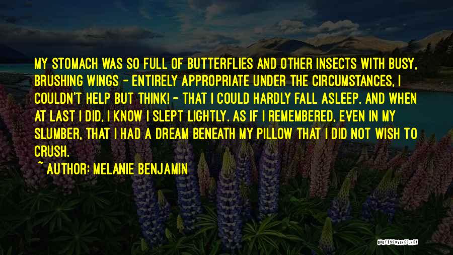 Busy As A Quotes By Melanie Benjamin