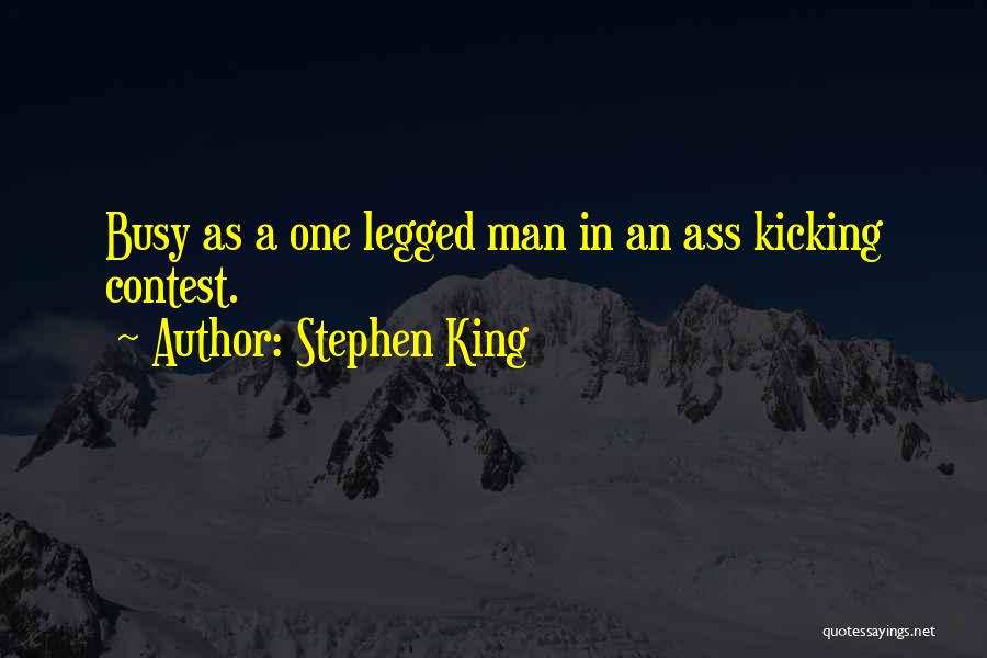 Busy As A Quotes By Stephen King