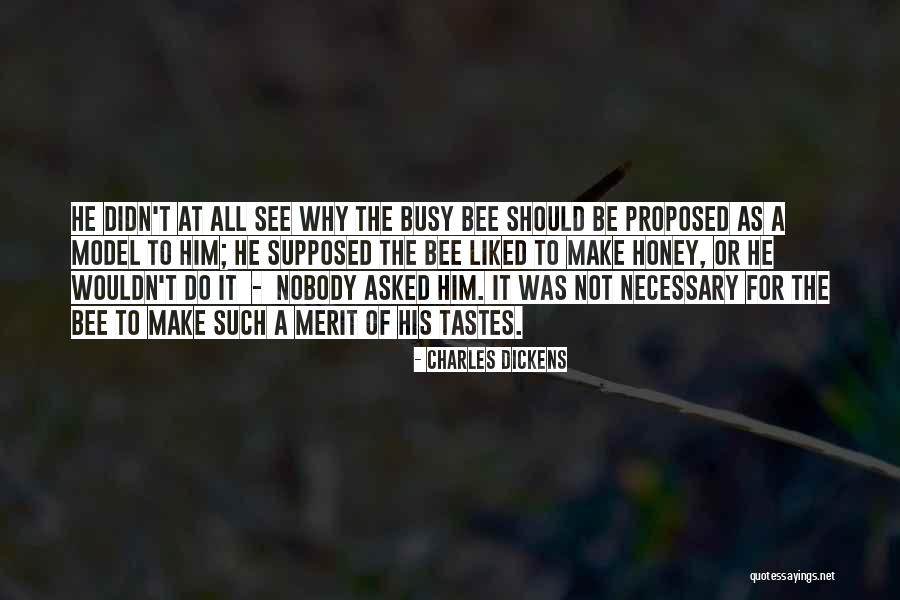 Busy Bee Quotes By Charles Dickens Busy Bee Quotes By Charles Dickens