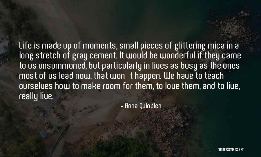 Busy But In Love Quotes By Anna Quindlen Busy But In Love Quotes By Anna Quindlen