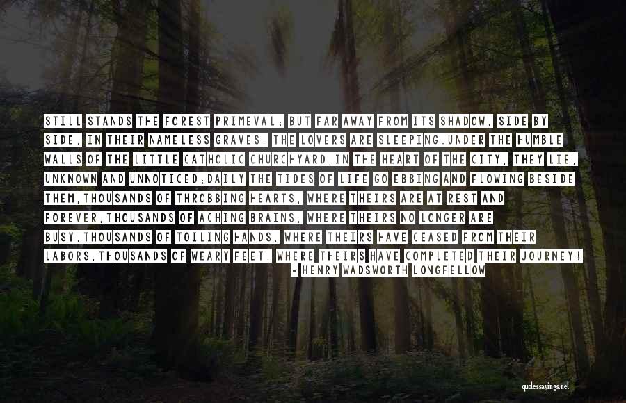 Busy City Quotes By Henry Wadsworth Longfellow Busy City Quotes By Henry Wadsworth Longfellow