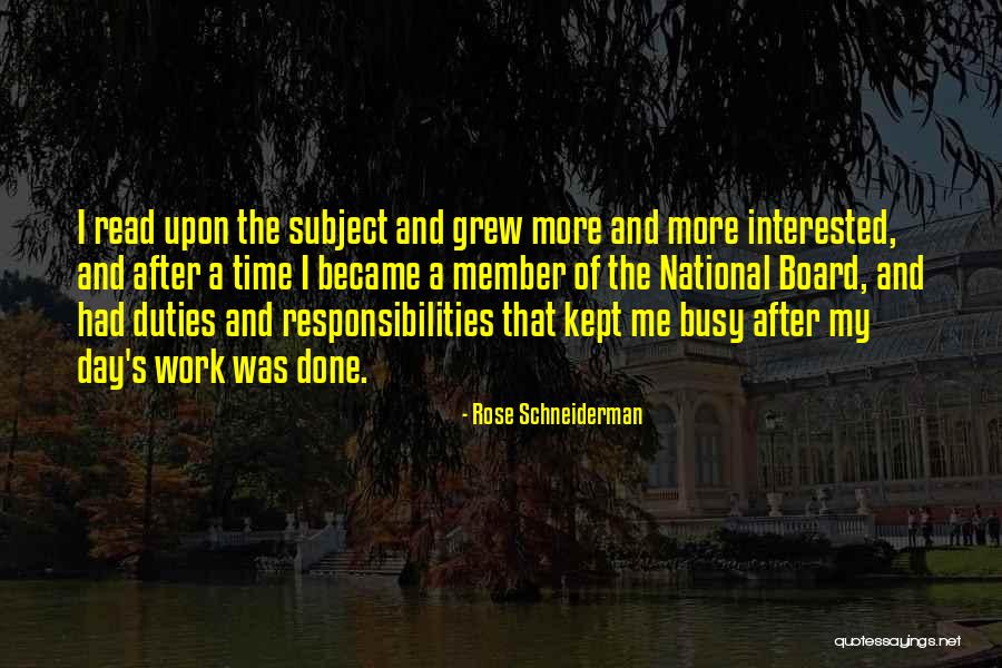 Busy Day At Work Quotes By Rose Schneiderman