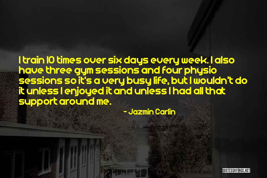 Busy Days Quotes By Jazmin Carlin Busy Days Quotes By Jazmin Carlin