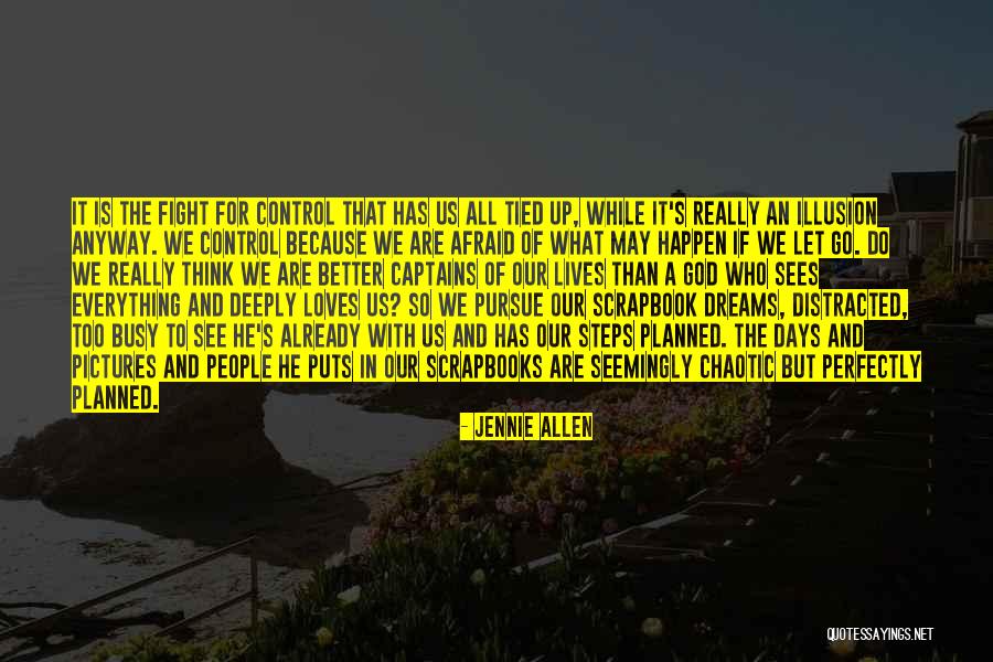 Busy Days Quotes By Jennie Allen Busy Days Quotes By Jennie Allen