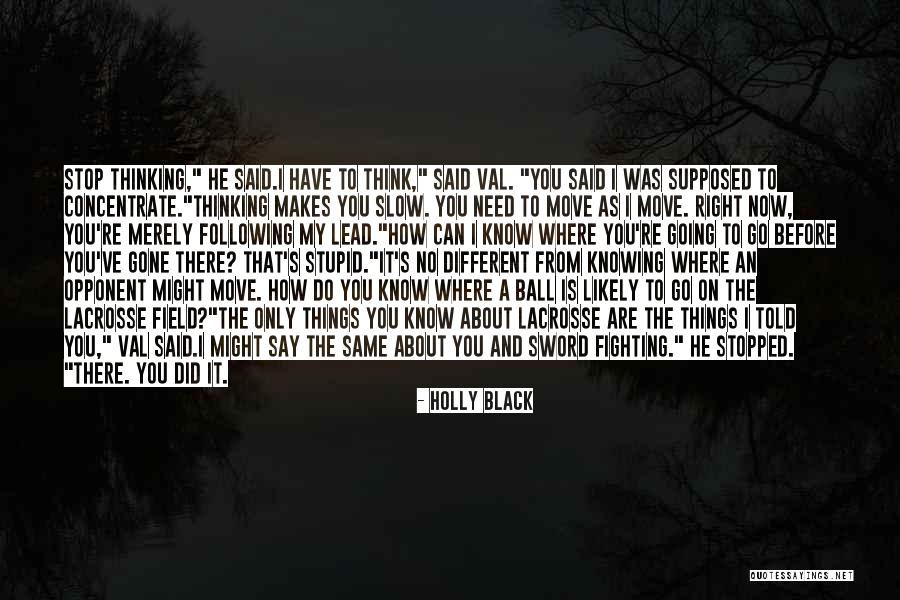 Busy Doing Things Quotes By Holly Black Busy Doing Things Quotes By Holly Black