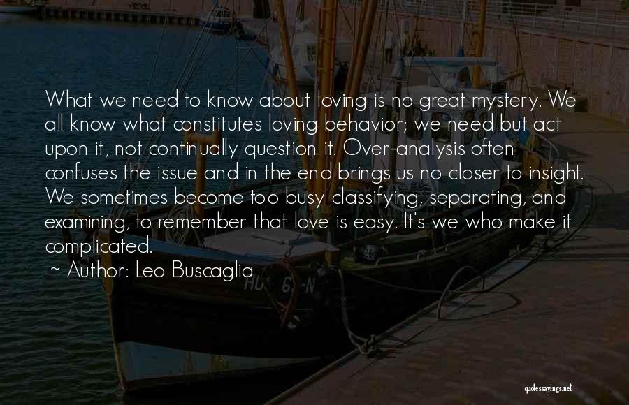 Busy In Love Quotes By Leo Buscaglia