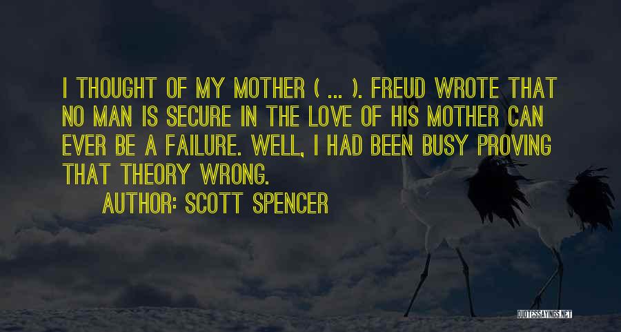 Busy In Love Quotes By Scott Spencer