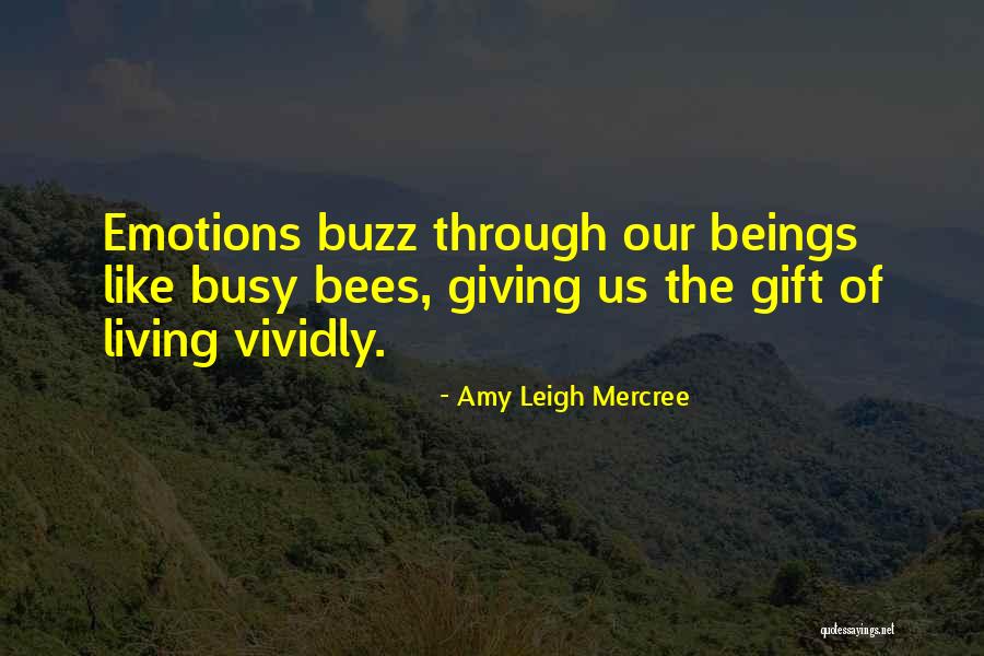 Busy Life Quotes By Amy Leigh Mercree