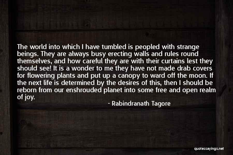 Busy Life Quotes By Rabindranath Tagore