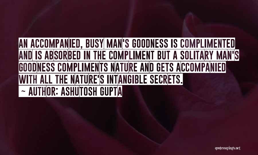 Busy Man Love Quotes By Ashutosh Gupta