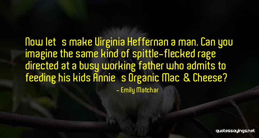 Busy Mother Quotes By Emily Matchar Busy Mother Quotes By Emily Matchar