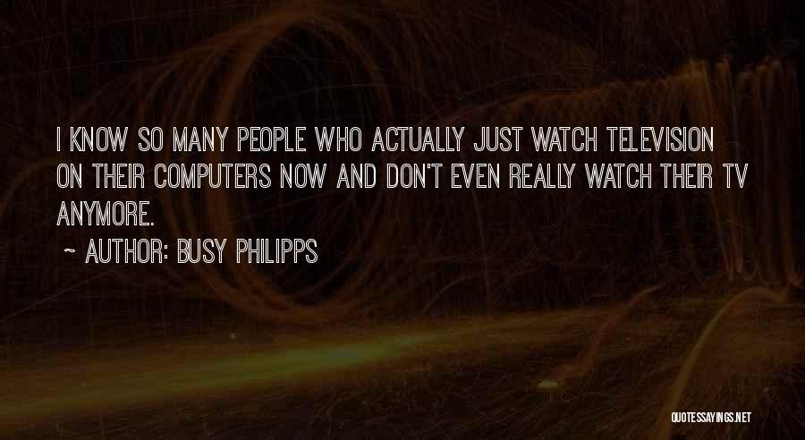 Busy Philipps Quotes 1360593