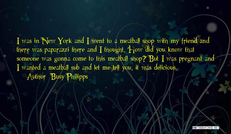 Busy Philipps Quotes 741864