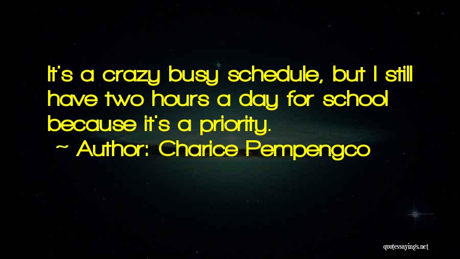 Busy Schedule Quotes By Charice Pempengco