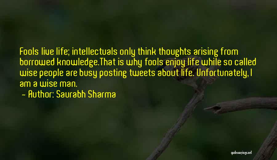 Busy Social Life Quotes By Saurabh Sharma