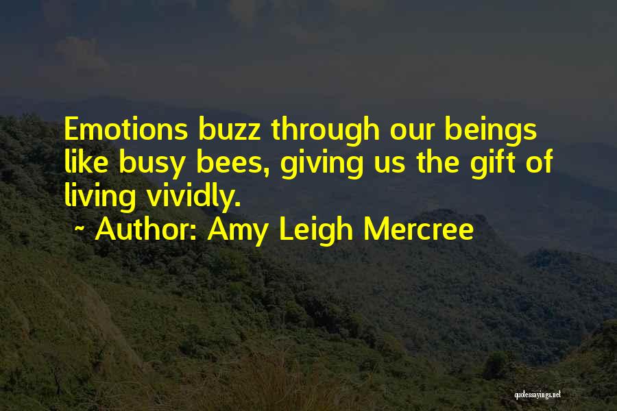 Busy Week Quotes By Amy Leigh Mercree