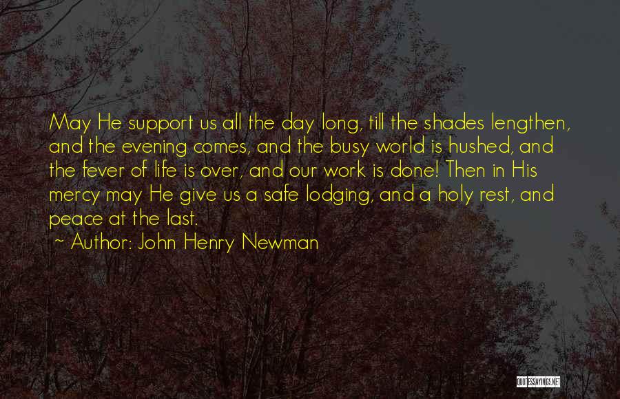 Busy Work Life Quotes By John Henry Newman