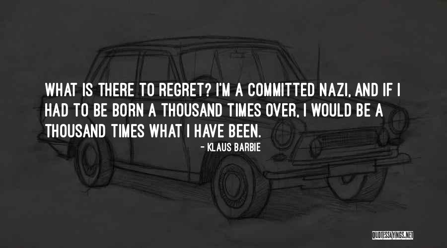 Busy Workday Quotes By Klaus Barbie Busy Workday Quotes By Klaus Barbie